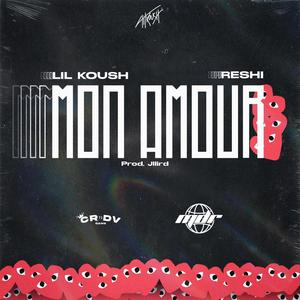 Mon Amour (feat. Reshi) [Explicit]