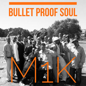 Bullet Proof Soul (Explicit)