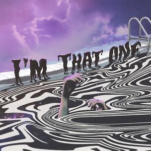 I'm that one (Explicit)