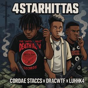 4StarHittas (feat. LuhhK4 & DracWtf) (Explicit)