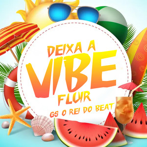 Deixa a Vibe Fluir