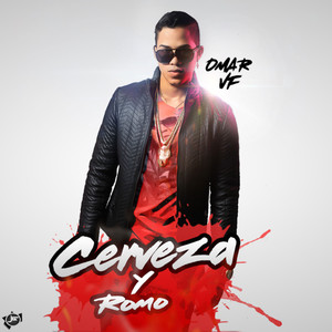 Cerveza y Romo (Explicit)