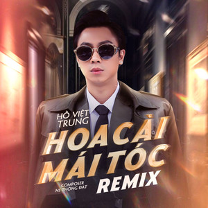 Hoa Cài Mái Tóc (Remix)