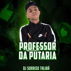 Professor da Putaria (Explicit)