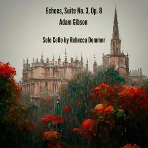 Echoes, Suite No. 3, Op. 8 (feat. Rebecca Demmer)