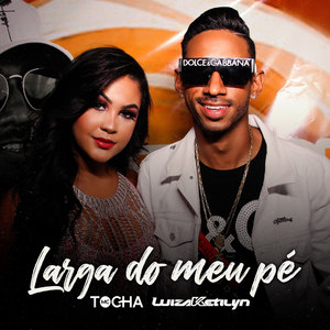 Larga do Meu Pé