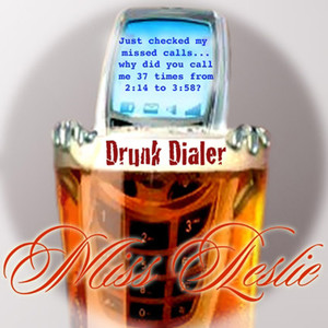 Drunk Dialer