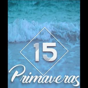 15 Primaveras (feat. ARMADA CALLEJERA) (Explicit)