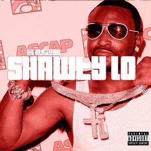 SHAWTY LO (Explicit)