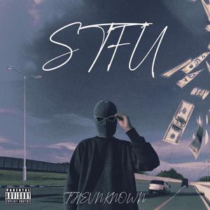 STFU (Explicit)