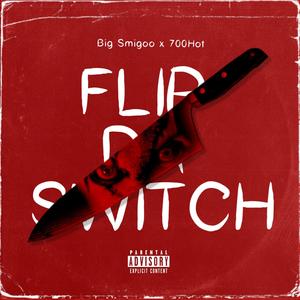 Flip Da Switch (Explicit)