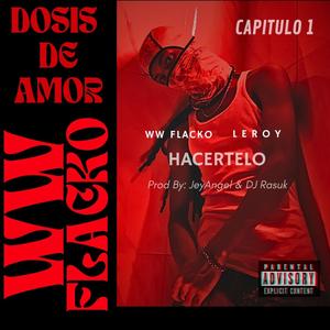 Hacertelo (feat. Leroy El De La Moña) (Explicit)