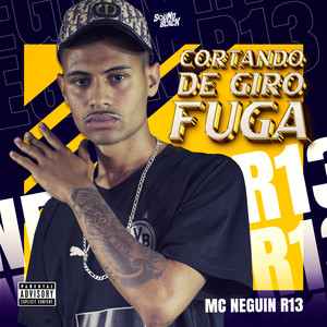 Cortando de Giro - Fuga (Explicit)