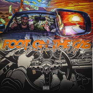 Foot On The Gas (Explicit)