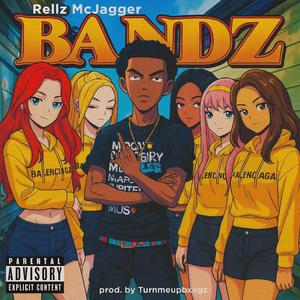 Bandz (Explicit)