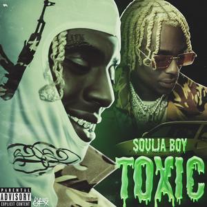 Toxic (Explicit)