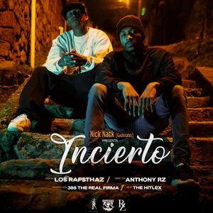 Incierto (feat. Nick Nack Gasknabis) [Explicit]