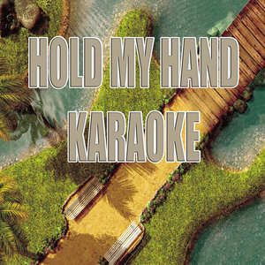 Hold my hand (Karaoke)