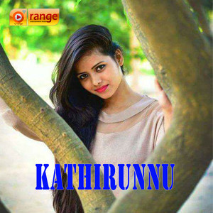 Kathirunnu