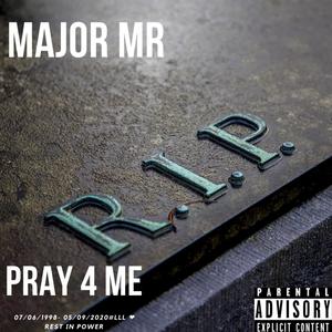 PRAY 4 ME (Explicit)