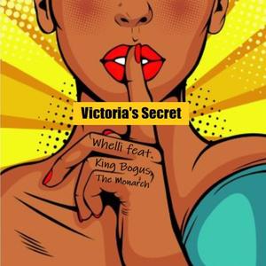 Victoria's Secret (feat. King Bogus & The Monarch) (Explicit)