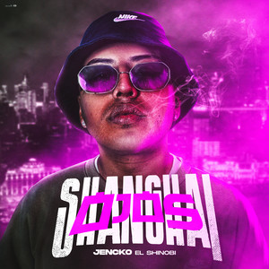 Ojos Shanghai (Explicit)