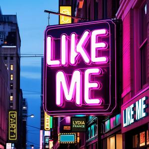 Like Me