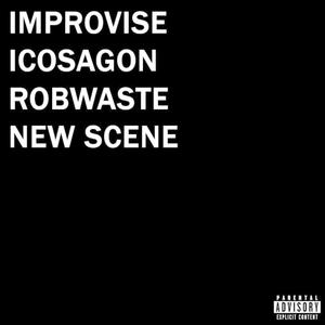 New Scene (feat. Rob Waste) [Explicit]