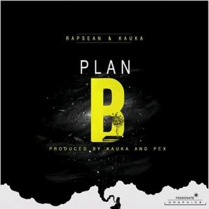 Plan B (feat. Rapsean)