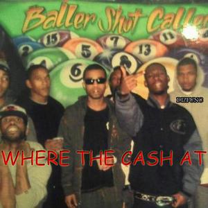 Where The Cash At (Explicit)