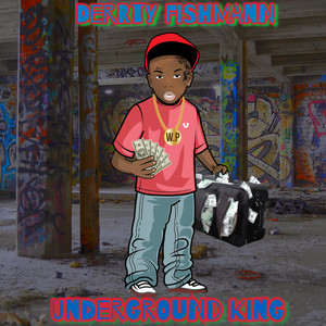 Underground King (Explicit)