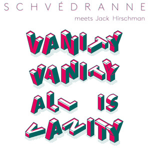 Vanity Vanity All Is Vanity (Explicit)