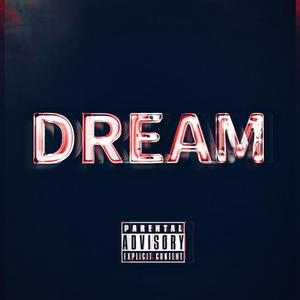 Dream (Explicit)