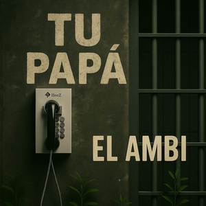 TU PAPÁ (Explicit)
