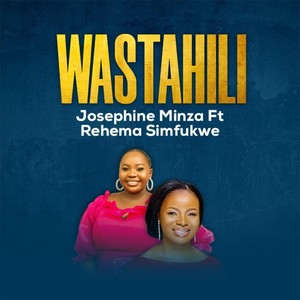 Wastahili (feat. Rehema Simfukwe)