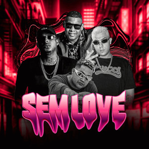 SEM LOVE (Explicit)