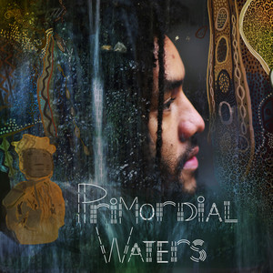 Primordial Waters (Explicit)