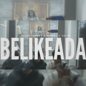 BELIKEADA (Explicit)