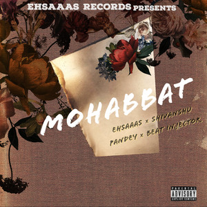 Mohabbat (Explicit)