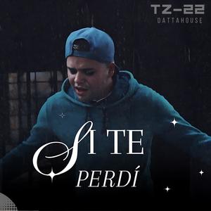 Si te perdí
