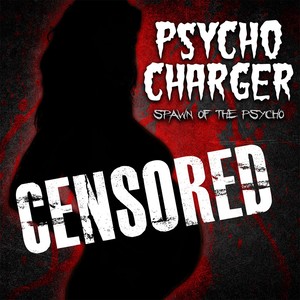 Spawn of the Psycho (Explicit)