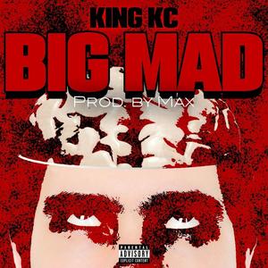 BIG MAD! (Explicit)