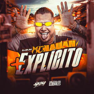 Mc Nauan + Explícito (Explicit)