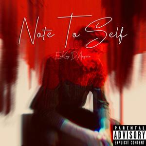 Note To Self (Explicit)