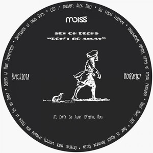 Don't Go Away (Original Mix)