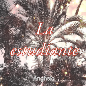 La Estudiante (Explicit)