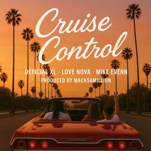 Cruise Control (feat. Love Nova & Mike Evenn) (Radio Edit)