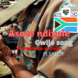 Asoze ndixole (feat. SANDF)