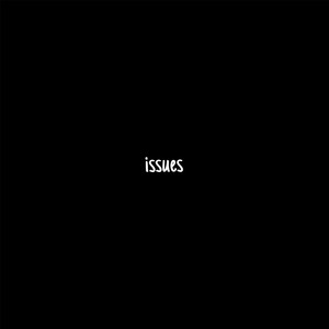 issues (Explicit)