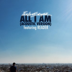 All I Am (Acoustic Version)